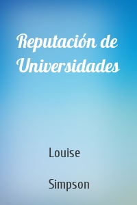 Reputación de Universidades