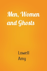 Men, Women and Ghosts