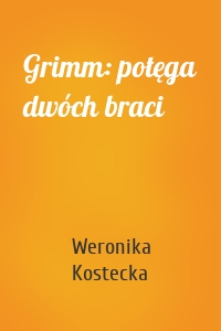 Grimm: potęga dwóch braci