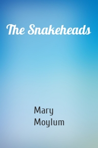 The Snakeheads