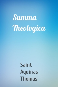 Summa Theologica