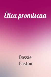 Ética promiscua