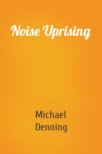 Noise Uprising