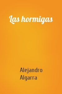 Las hormigas