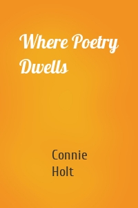 Where Poetry Dwells