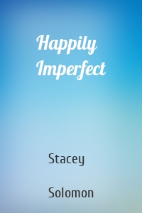Happily Imperfect