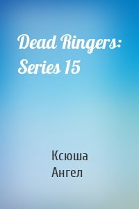 Dead Ringers: Series 15