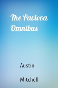 The Pavlova Omnibus