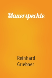 Mauerspechte