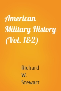 American Military History (Vol. 1&2)