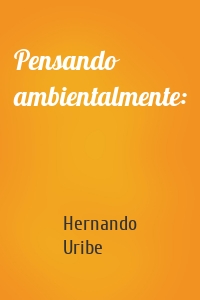 Pensando ambientalmente: