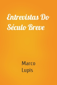 Entrevistas Do Século Breve