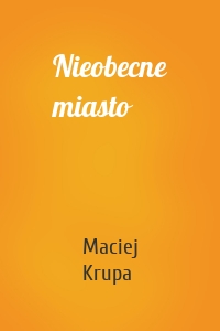 Nieobecne miasto