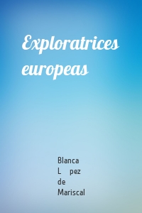Exploratrices europeas