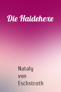 Die Haidehexe