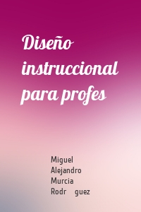 Diseño instruccional para profes