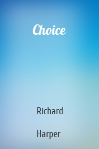 Choice