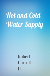 Hot and Cold Water Supply