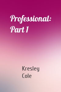 Professional: Part 1