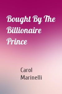 Bought By The Billionaire Prince