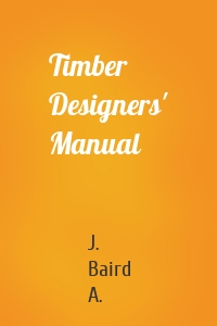 Timber Designers' Manual