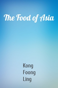 The Food of Asia