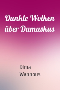 Dunkle Wolken über Damaskus