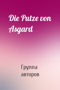 Die Putze von Asgard