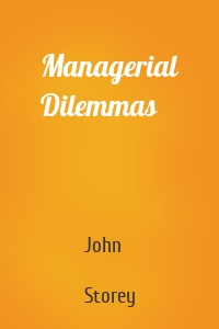 Managerial Dilemmas