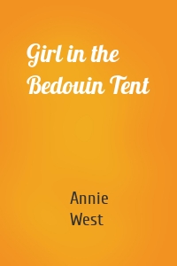 Girl in the Bedouin Tent