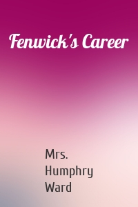 Fenwick's Career