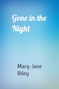 Gone in the Night