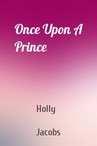 Once Upon A Prince