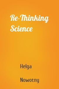 Re-Thinking Science