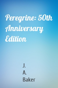 Peregrine: 50th Anniversary Edition