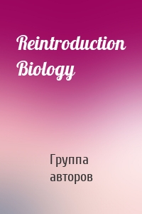 Reintroduction Biology