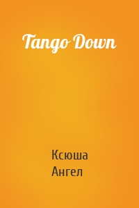 Tango Down