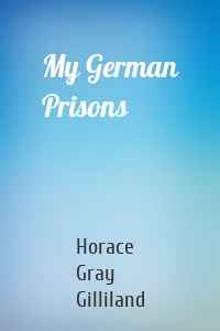 My German Prisons