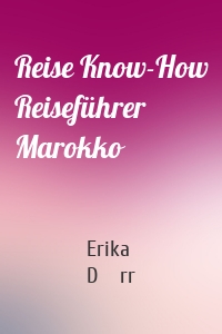 Reise Know-How Reiseführer Marokko