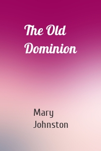 The Old Dominion