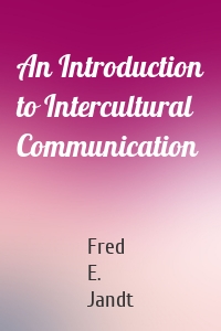 An Introduction to Intercultural Communication