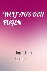 WELT AUS DEN FUGEN