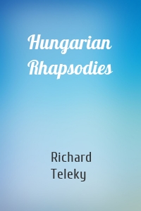 Hungarian Rhapsodies