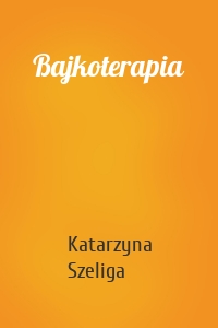 Bajkoterapia
