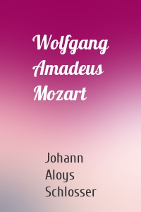Wolfgang Amadeus Mozart