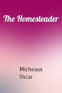 The Homesteader