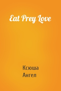 Eat Prey Love