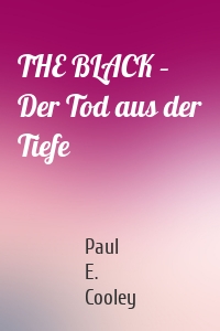 THE BLACK – Der Tod aus der Tiefe