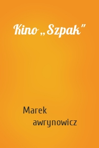 Kino „Szpak"