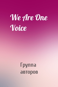 We Are One Voice